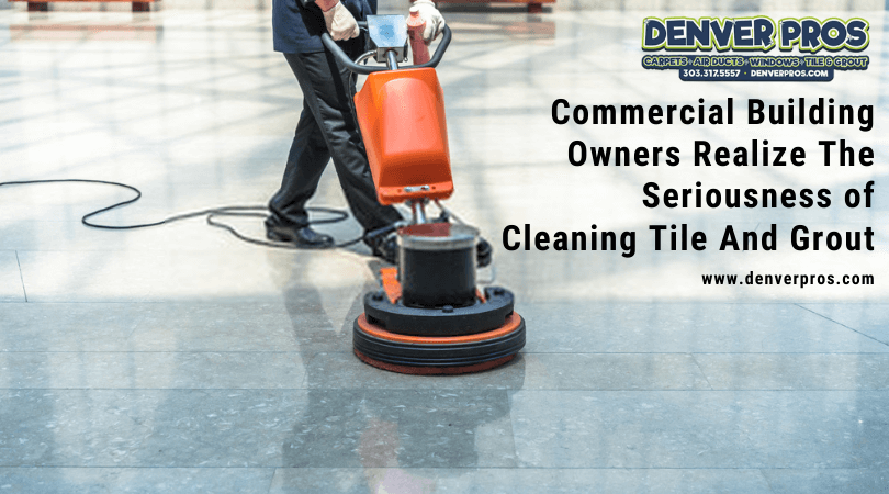 Seriousness Of Cleaning Tile And Grout